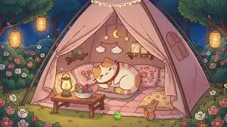 Cloudy's Cat Sleeping in Magical Garden ⛺ Night Lofi Ambience 🌸 Relaxing Music for Deep Sleep