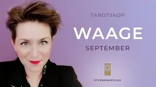 SEPTEMBER 2025 ✴︎ WAAGE ✴︎ ♎︎ ✴︎  TAROTSKOP