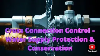 Cross Connection Control &ndash; Water Supply Protection & Conservation