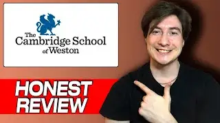 The Cambridge School of Weston: Honest Review & User Experience 2025