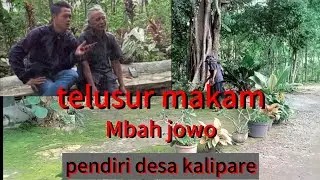 MAKAM MBAH JOWO ‼️ pendiri desa kalipare malang ....