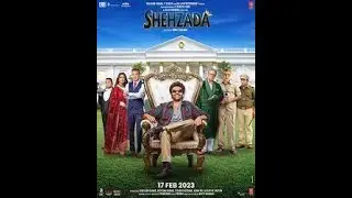 Shehzada story (Full Video) Shehzada | Kartik, Kriti | Arijit, Nikhita | Pritam, IP Singh, Shloke