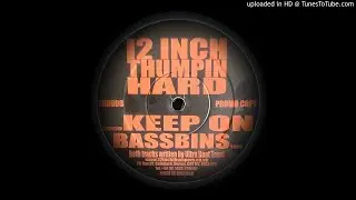 ULTRA HEAT TREAT - BASSBINS