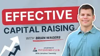 EFFECTIVE CAPITAL RAISING in MFRE w/ Brian Wagers of Elevate CIG