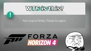 Forza Horizon 4: Auction House Buyout Failed Glitch? (Commentary)
