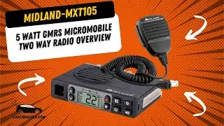 Midland &ndash; MXT105   5 Watt GMRS MicroMobile Two Way Radio Overview
