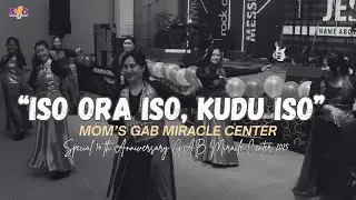 Iso Ora Iso, Kudu Iso - Gerakan dan Tarian by Moms GAB Miracle Center
