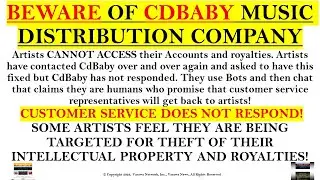 BEWARE OF CDBABY MUSIC DISTRIBUTION COMPANY