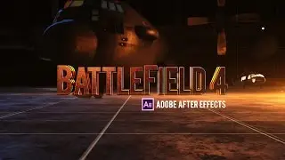 Battlefield 4 After Effects Remake