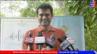 Ridhira Retreat Hyderabad Celebrate International Yoga Day @cloudmedianews