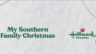 &lsquo;My Southern Family Christmas' on Hallmark Channel | 6 in the Mix