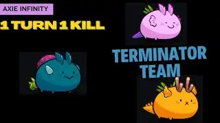 Vulnerable Terminator Team 🔥 EXPLICADO+GAMEPLAY NARRADO🔥 | Axie Infinity Origin