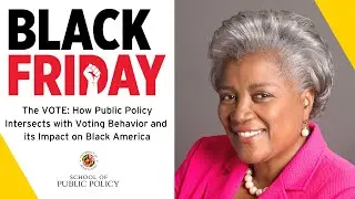 The VOTE: Public Policy, Voting Behavior, its Impact on Black America with Donna Brazile