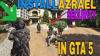 HOW TO INSTALL AZRAEL SECURITY IN GTA 5 | INSTALL POWERFULL GUARDS GTA 5 MOD @AdnanGamingOfficial