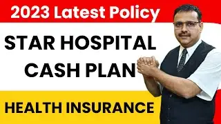 Latest Star Hospital Cash Plan 2023 | Health Insurance Policy with Basic and Enhanced Features