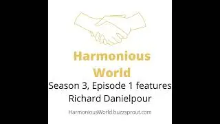 Harmonious World #27 Richard Danielpour