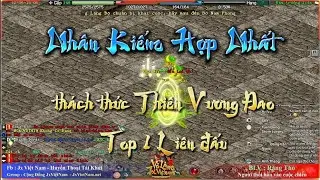 Nh&acirc;n Kiếm V&otilde; Đang Đối Đầu với Thi&ecirc;n Vương Đao top 1 Li&ecirc;n Đấu [ sv Tụ Hiền Trang - V&otilde; L&acirc;m Truyền Kỳ ]