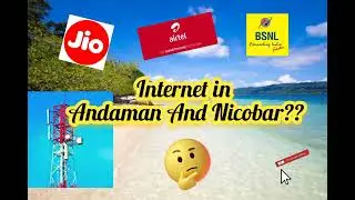Is there Internet or phone connectivity in Andaman and Nicobar || कौन सी टावर है अंडमान मे??