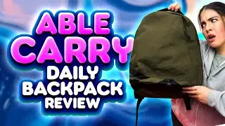 ABLE CARRY DAILY BACKPACK REVIEW: Best EDC?!