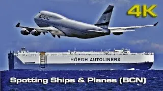 Spotting Barcelona El Prat (BCN) Beach Ships & Planes [4K]