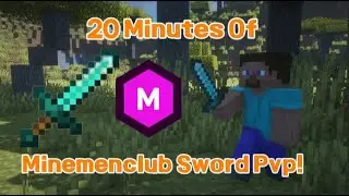 20 minutes of Minemenclub Sword Pvp Gameplay! (Im probably decent at sword pvp)