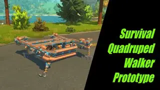Scrap Mechanic Survival - Electric Quadruped Walker Prototype