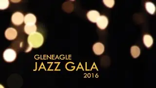 Chameleon - Gleneagle Jazz Gala Dinner 2016
