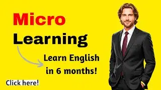 Micro Learning: The Best Method For Language Learning | Slow English Podcast