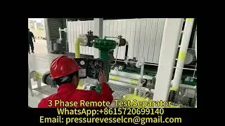 We design Manufacture of 3 Phase Remote Test Separator in China:+8615720699140