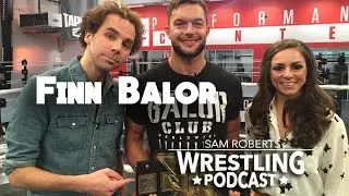 Finn Balor - Staying at NXT, Young Bucks, Ceiling Breaking, TNA, etc - Sam Roberts Interview
