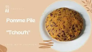 Pommes Pil&eacute; (Tchou'h) Как приготовить толченый картофель с фасолью.