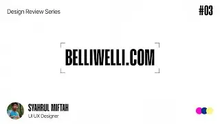 Real World Design Review #03: BelliWelli.com