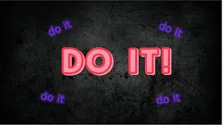 Do It... Just Do It...