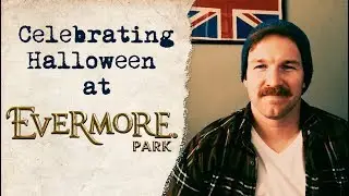 My Halloween Lore Trip to Evermore Park