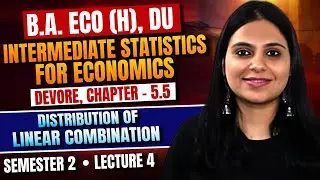 2026 | Sem 2 Intermediate Statistical Methods for Economics | Devore 5.5 | Sem 2 SME | BA Eco (H) DU