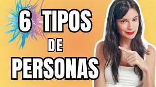 6 TIPOS DE PERSONAS seg&uacute;n el ORDEN DE LOS INSTINTOS en el ENEAGRAMA