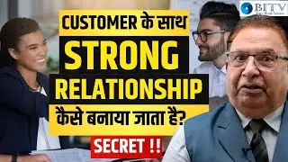 Customer Relation Mastery!! - Business Growth का राज़ | Punjab Singh  | BITV