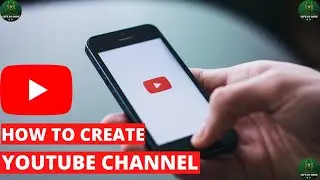 How To Create YouTube Channel in Mobile 2022 (In HINDI) | Make YouTube Channel In 2 Minutes कैसे?🔥🔥
