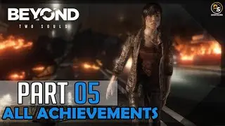 Beyond: Two Souls (All Achievements) &ndash; 100% Platinum Walkthrough #05 - The Mission