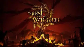 🎮No Rest for the Wicked🎶Official Game Soundtrack (Early Access by Jason Graves)🎶