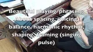(HD) The Ingredients of beautiful phrasing: spacing, shaping, harmonic rhythm awareness,  tone
