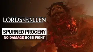 Spurned Progeny Boss Fight (No Damage) [Lords of the Fallen]