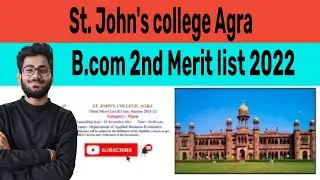 B.com 2nd list release St.john's college | agra colleges updates | admission 2022 | merit 2022