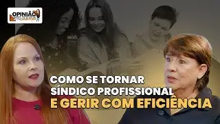 Como se tornar s&iacute;ndico profissional e gerir com efici&ecirc;ncia | Opini&atilde;o sem Muros