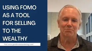 Using FOMO as a tool for selling to the wealthy