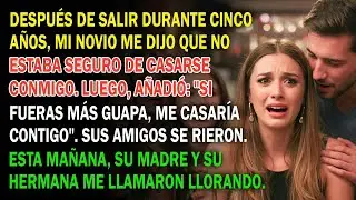 Después De Cinco Años De Relación, Mi Novio Me Dijo Que No Estaba Seguro De Casarse Conmigo  Así