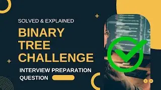 SOLVED & EXPLAINED | Sum of Left-Most-Nodes - Binary Tree