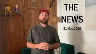The News! 31 May 2020