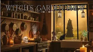 A Spring Witch's Garden Brew 🕸️ Witch House 🕷️ ASMR 🕸️ Witch Ambience