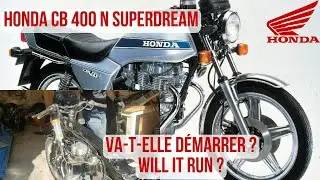 Honda CB 400 N Superdream : Va-t-elle d&eacute;marrer apr&egrave;s 10 ans ?